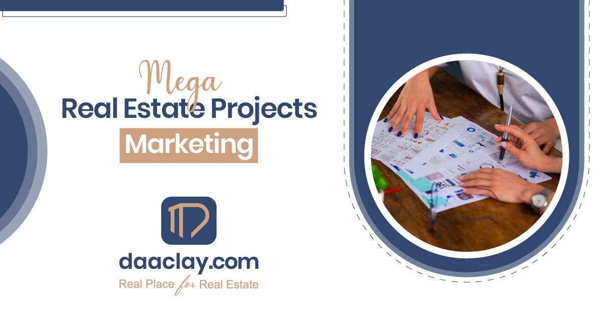 Mega Real Estate Projects Marketing