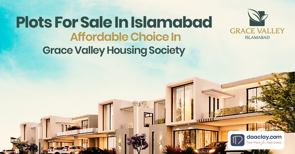 Plots for Sale in Islamabad: Options in Grace Valley