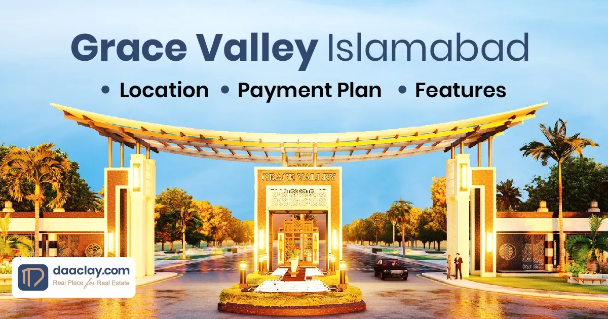 Grace Valley Islamabad - Location - Payment Plan - Features