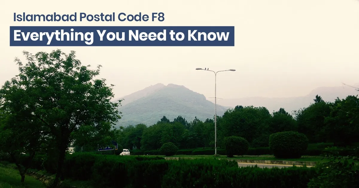 Islamabad Postal Code F8: Everything You Need to Know