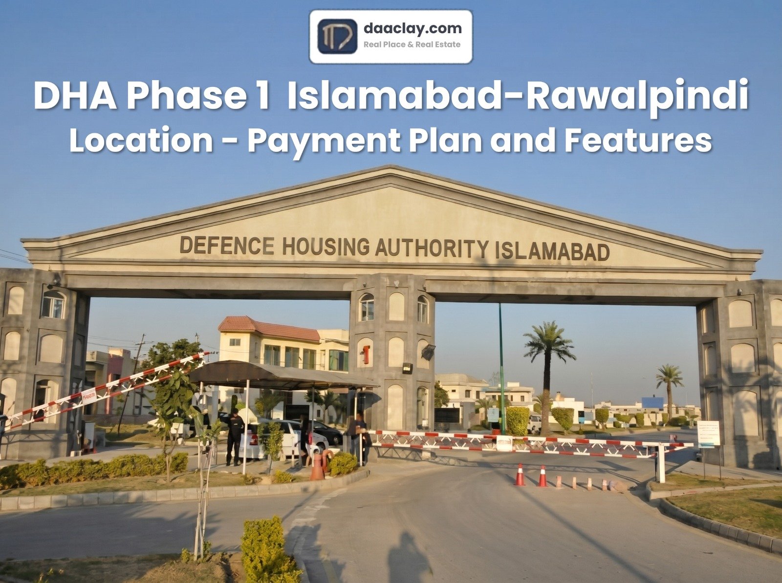 DHA Phase 1 Islamabad- Location - Payment Plan - Features