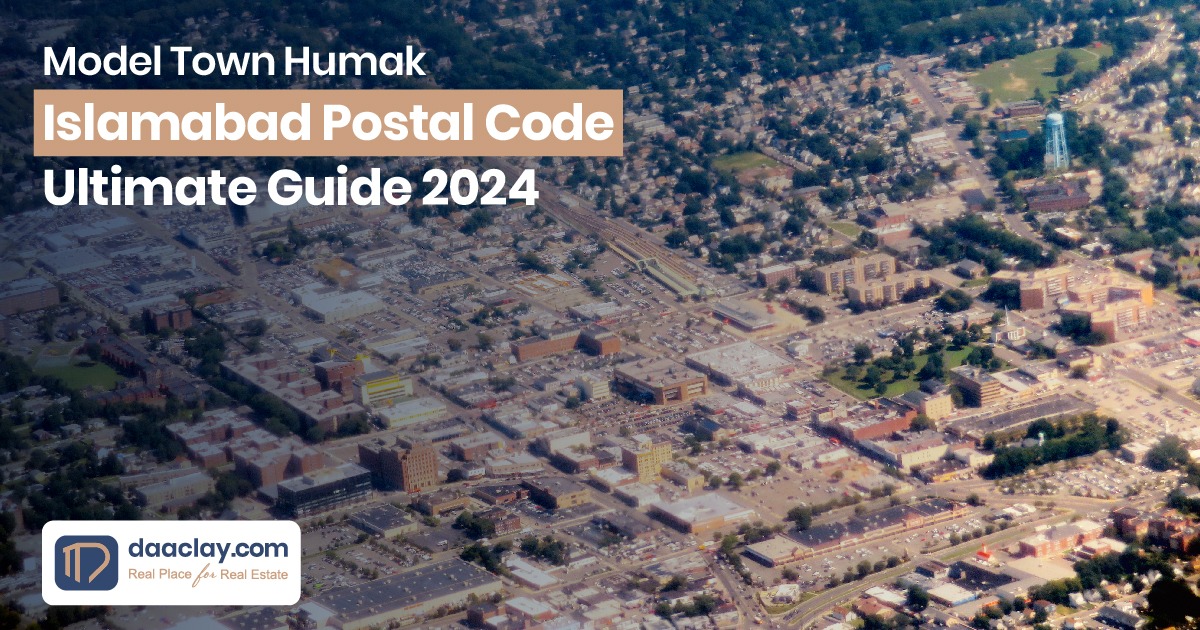 Model Town Humak Islamabad Postal Code: Ultimate Guide 2024