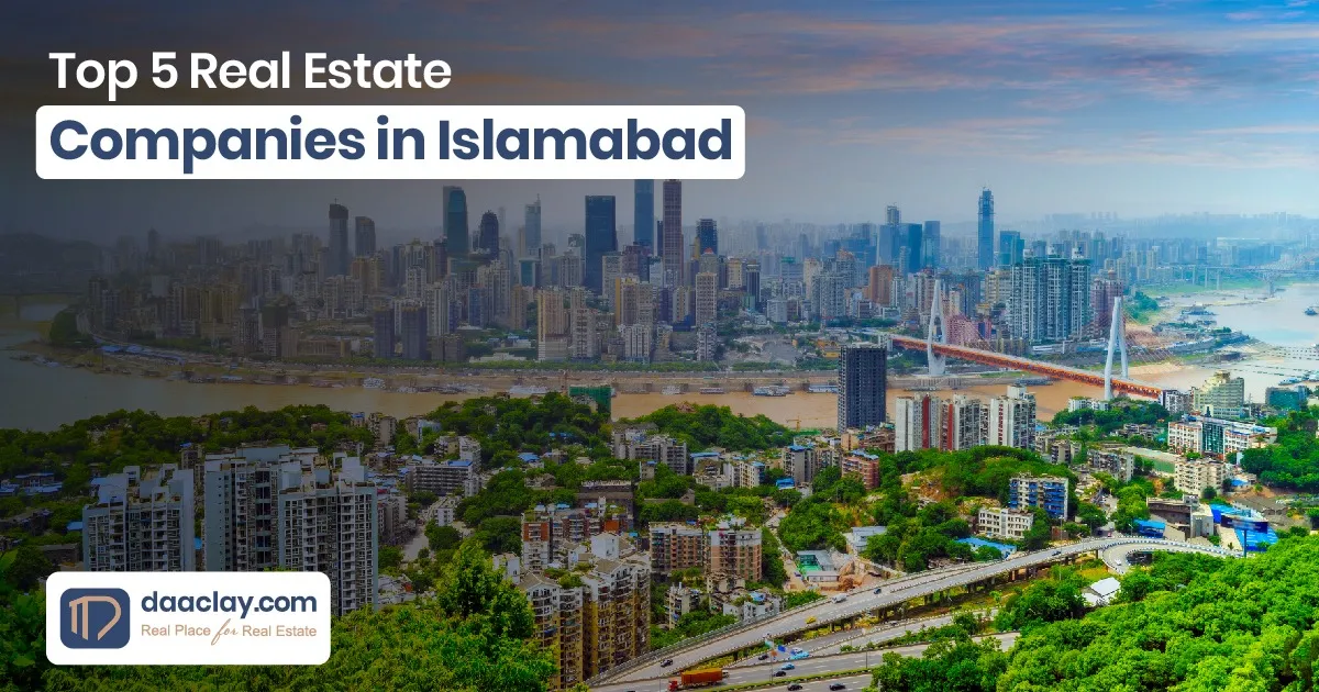 Top 5 Real Estate Companies in Islamabad